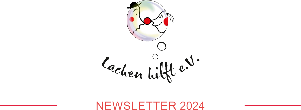 Newsletter 2024 von Lachen hilft e.V.